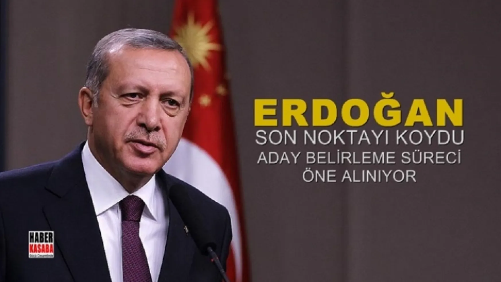 Başkan Erdoğan Son Noktayı Koydu: Aday Belirleme Süreci Öne Alınıyor…