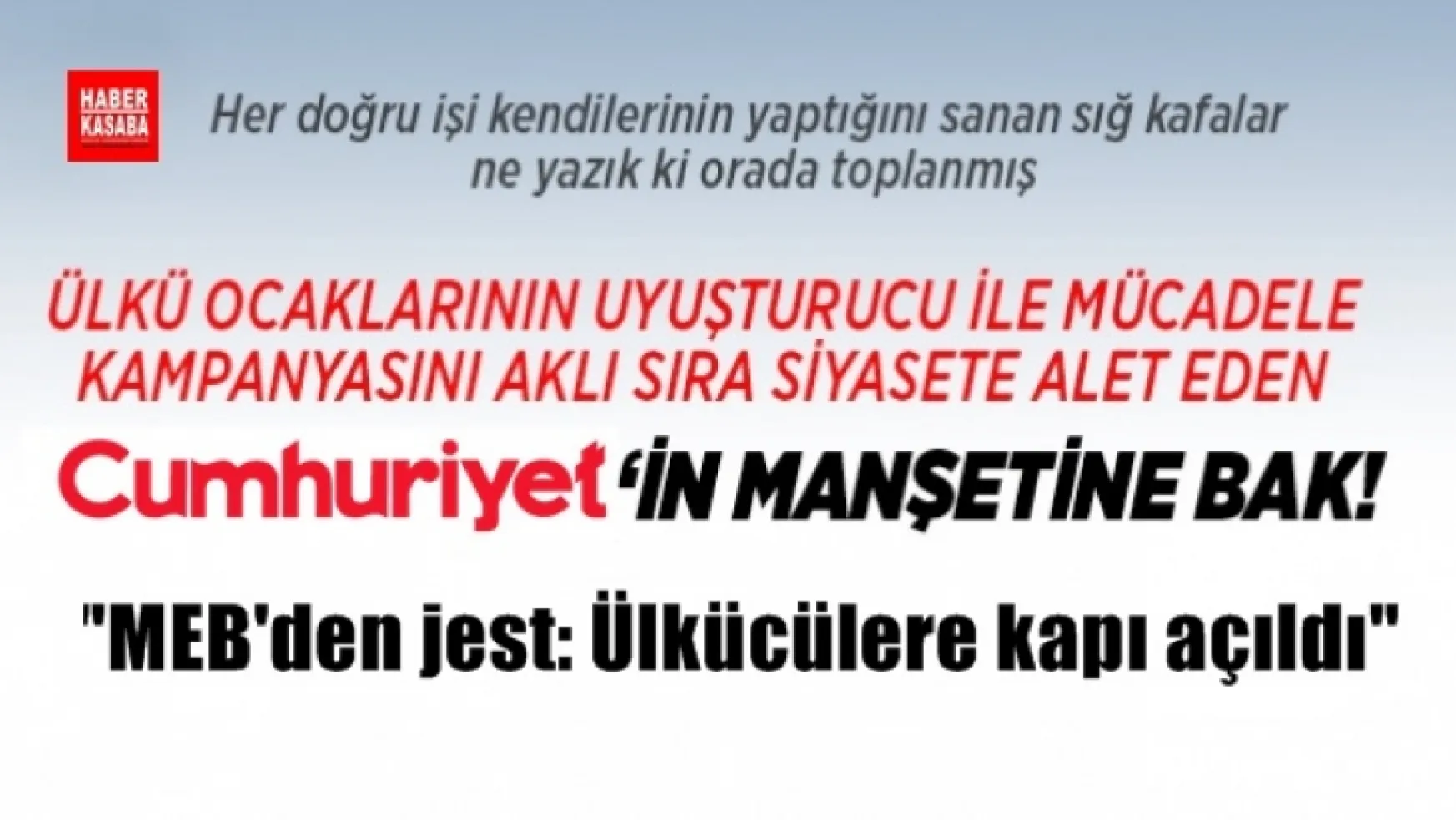 Cumhuriyet Gazetesi'nin taraflı Ülkü Ocakları haberi yuh artık dedirtti
