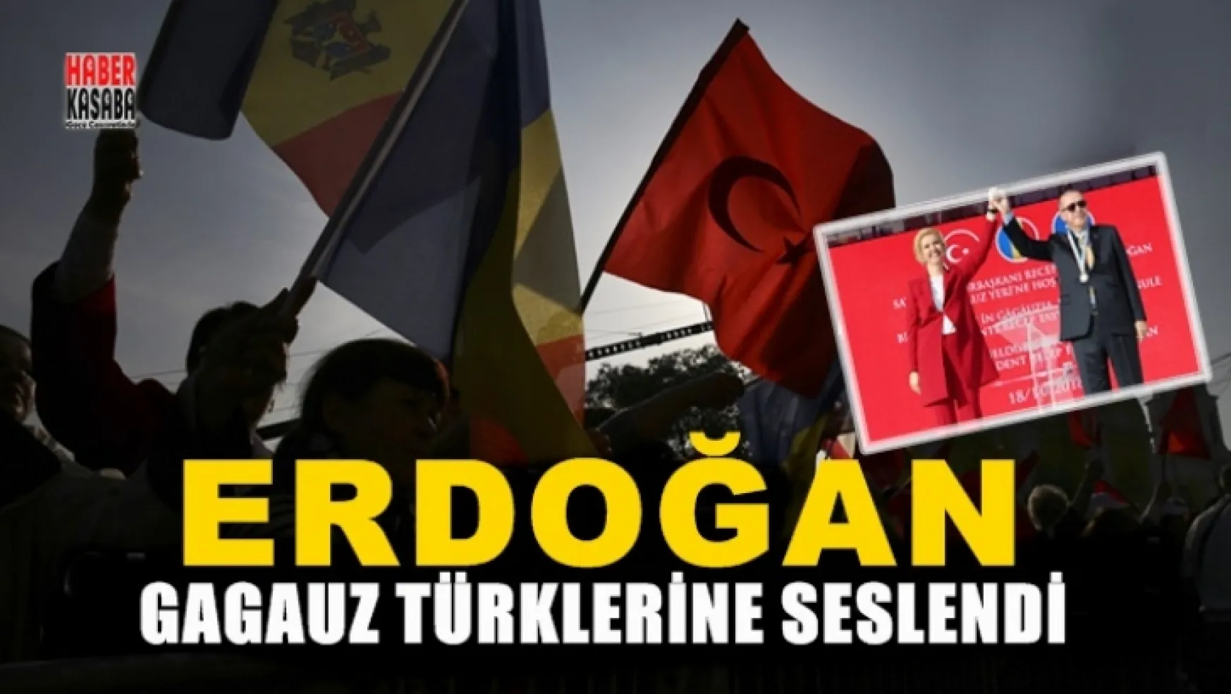 Başkan Erdoğan bugün Gagauz Türklerine hitap etti