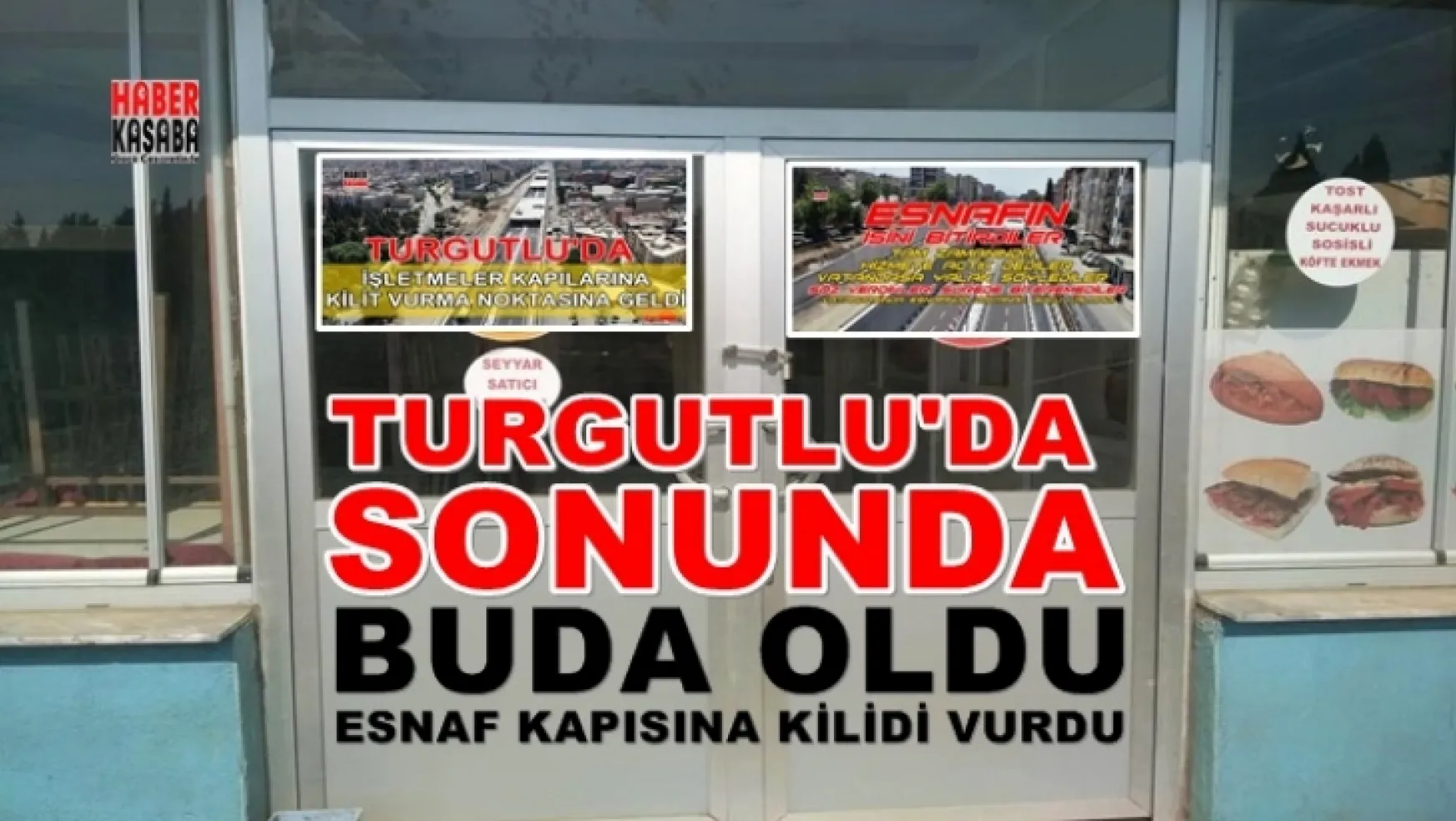 Turgutlu'da Esnaf Kapısına Kilidi vurdu?