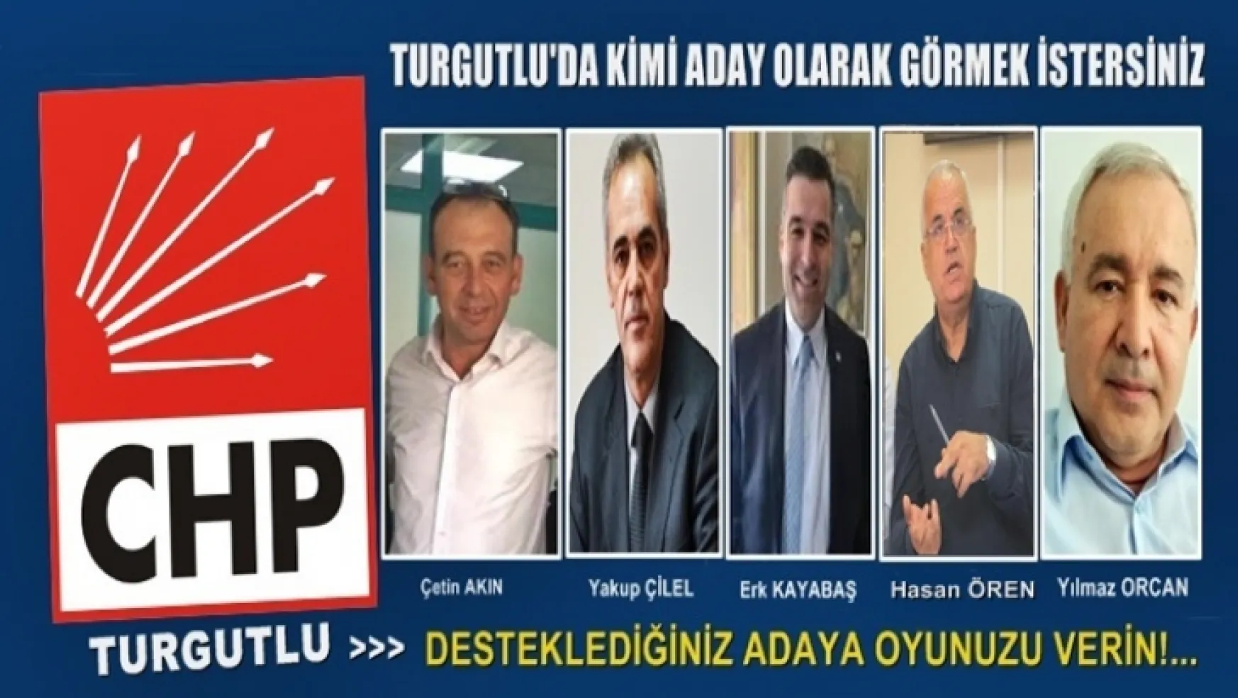 Turgutlu'da CHP'den Belediye Başkanı adayı olarak kimi görmek istersiniz