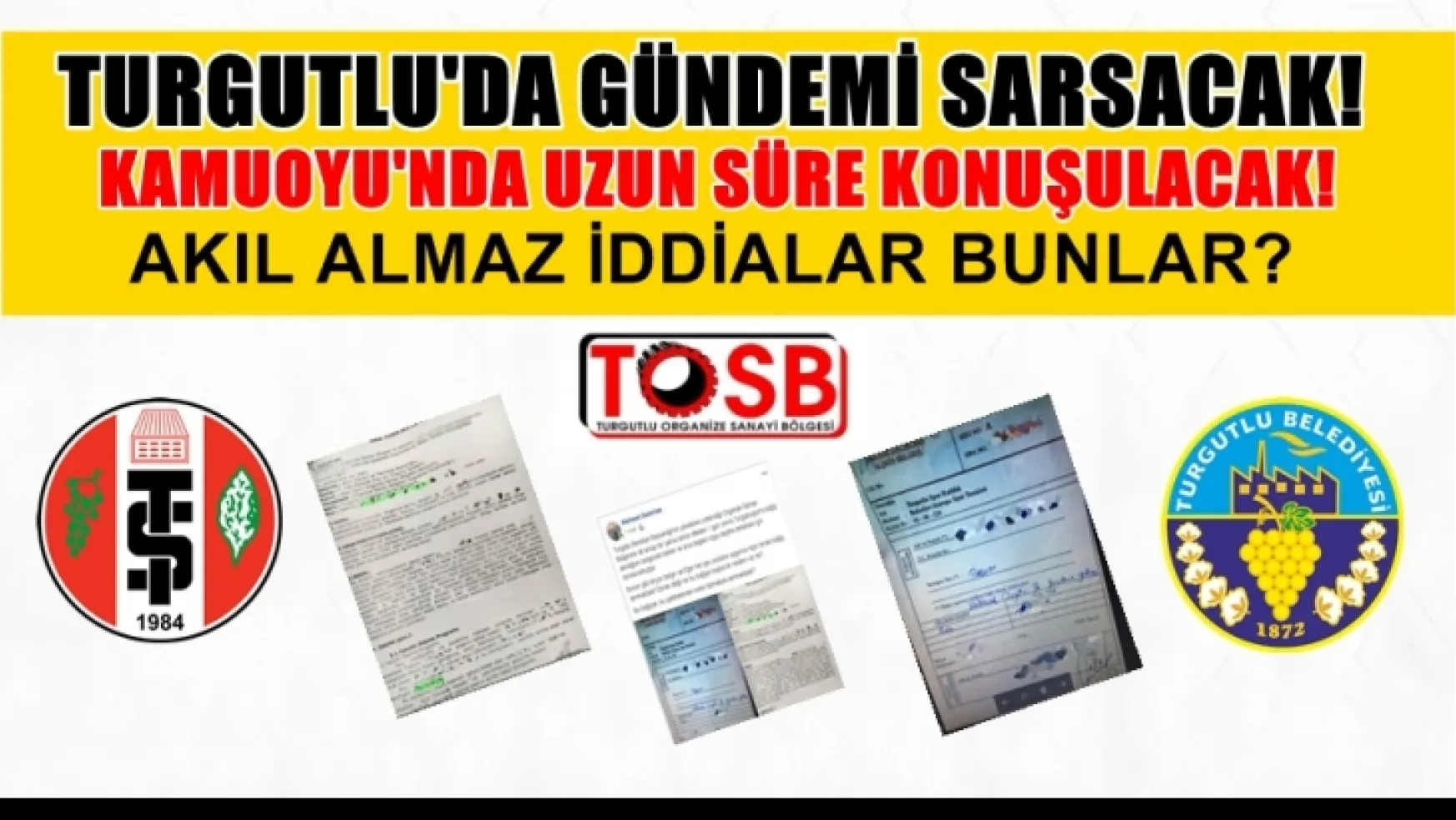Turgutlu'da Yayınlanan bu belgeler gündeme bomba gibi düştü!...