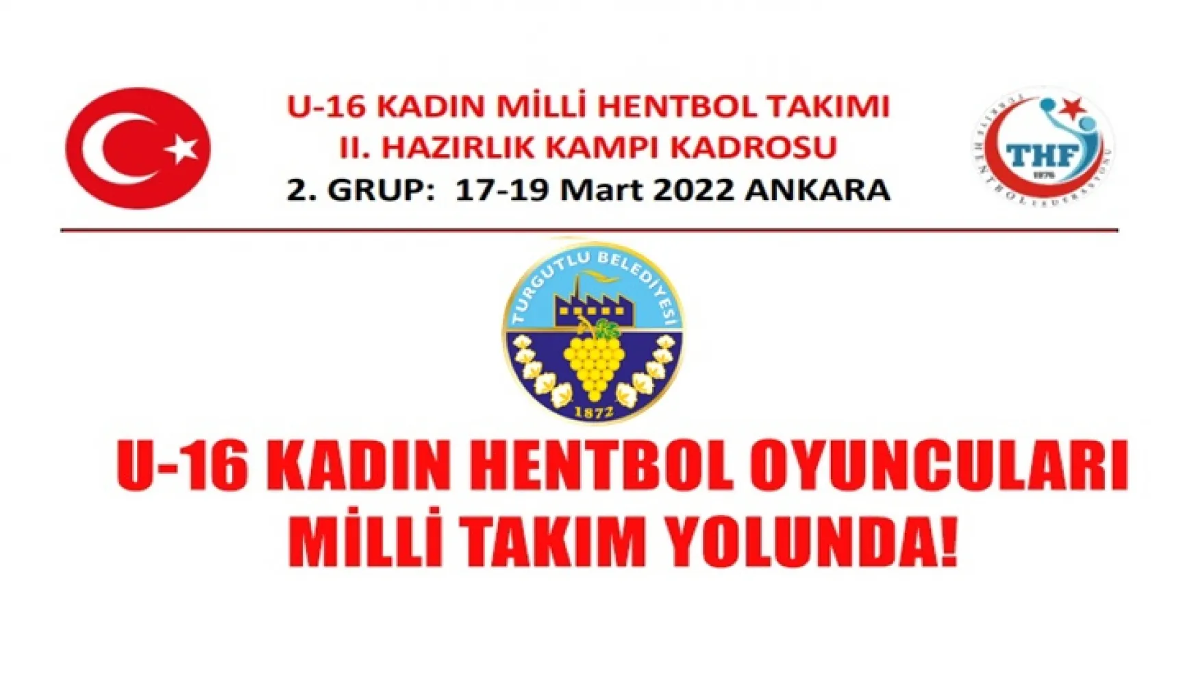 Turgutlu Belediyesi U-16 Kadın Hentbol oyuncuları Milli Takım Yolunda!