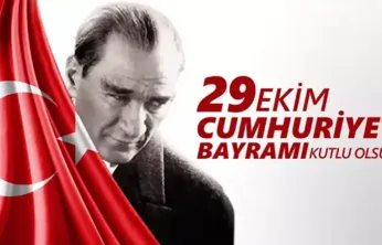 29 Ekim Cumhuriyet Bayramı'mız Kutlu Olsun!