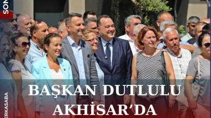 Başkan Dutlulu Akhisar'da Muhtarlarla Buluştu