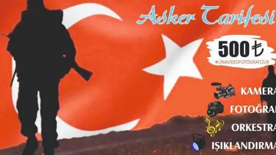 Lina Video Fotoğrafçılık'dan Askerlere ÖZEL kampanya!