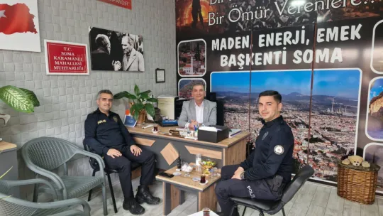 Soma İlçe Emniyet Müdürü Umut Er'den Mahalle Muhtarlarına Ziyaret