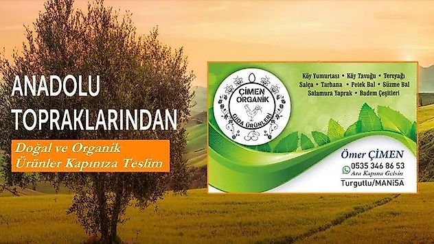 Çimen Organik Gıda Ürünleri Turgutlu'da Hizmetinizde!