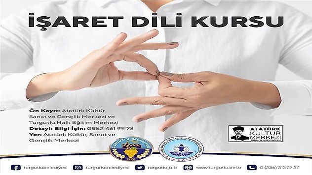 İşaret Dili Kursu İçin Kayıtlar Devam Ediyor