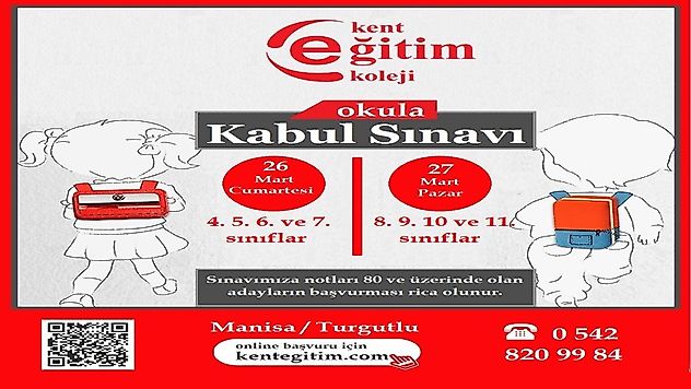 Kent Eğitim Koleji Turgutlu  Kampüsü Okula Kabul Sınavı Başvuruları Başladı! Hemen Yerinizi Ayırın, Geç Kalmayın