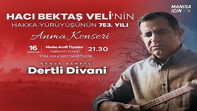 Manisa Büyükşehir Belediyesi'nden Hacı Bektaş Veli'yi Anma Konseri
