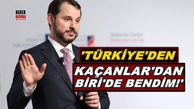 Bakan Albayrak 'Türkiye'den kaçanlardan biri de bendim'