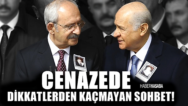 Bölükbaşı'nın cenazesinde ayak üstü dikkatlerden kaçmayan sohbet!