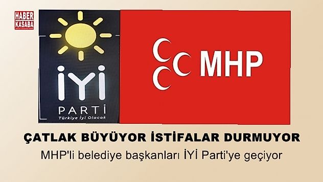 MHP'li belediye başkanları İYİ Parti'ye geçiyorlar