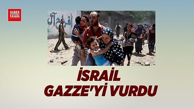 İsrail, abluka altındaki Gazze Gazze'yi vurdu!