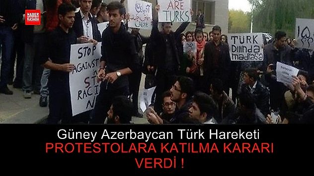 Güney Azerbaycan Türk Hareketi protestolara katılma karar verdi !