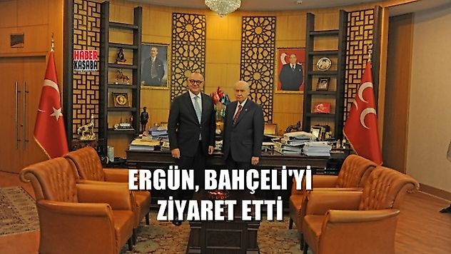 Başkan Ergün, Genel Başkan Devlet Bahçeli İle Bir Araya Geldi