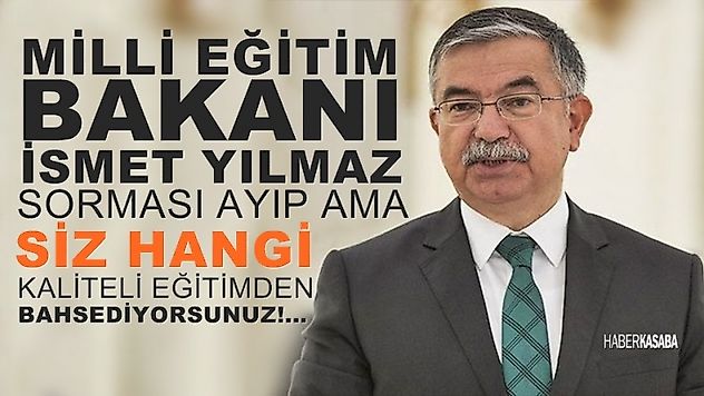 Bakan Yılmaz,'Türkiye'de bugün iyi olan eğitim çok daha iyi olacaktır'