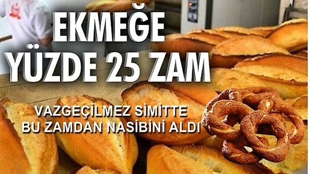 Ekmeğe ve Simite %25 Zam