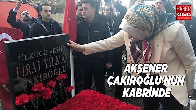 Akşener, 'İzmir Ziyareti'nde Fırat Çakıroğlu'nu unutmadı'