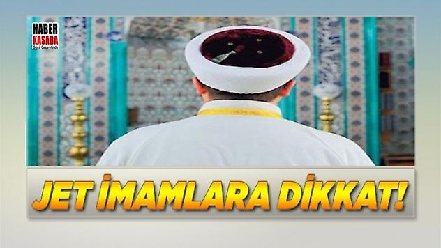 Jet imamlara dikkat edin!