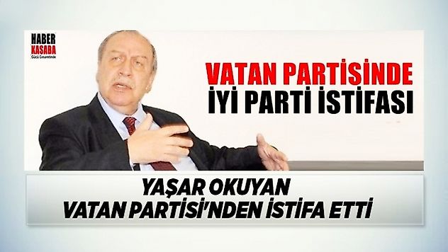 Okuyan Vatan Partisi'nden istifa etti