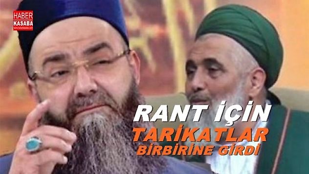 Tarikatlar arasında 'rant kavgası' kızıştı