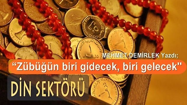 Din, tarih boyunca en çok kazandıran sektördür