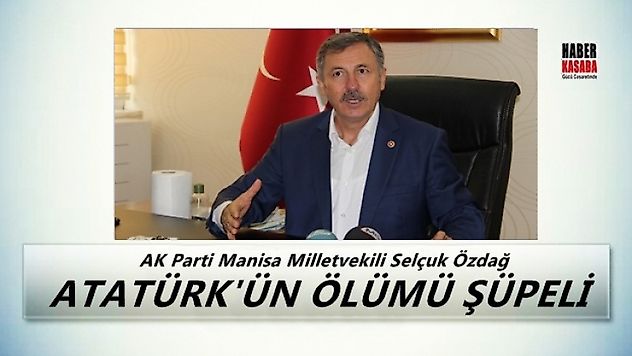 Özdağ: Atatürk'ün ölümü de şüpheli dedi