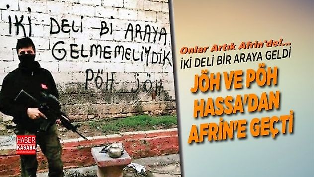 JÖH ve PÖH Hassa'dan Afrin'e girdi