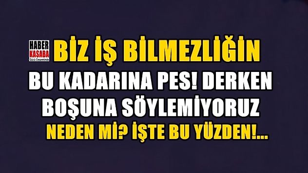 Bu kamu zararı değilde nedir? Bu düpedüz iş bilmezliktir...