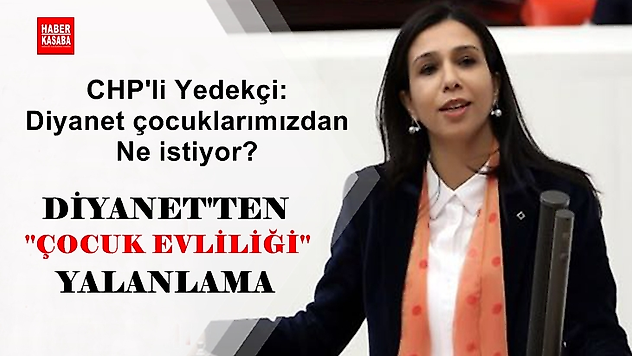 Diyanet'ten 'çocuk evliliği' haberine yalanlama