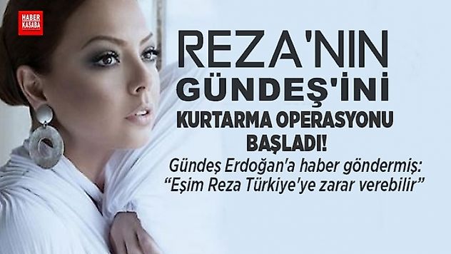 Reza'nın Gündeş'ini kurtarma operasyonu başladı!
