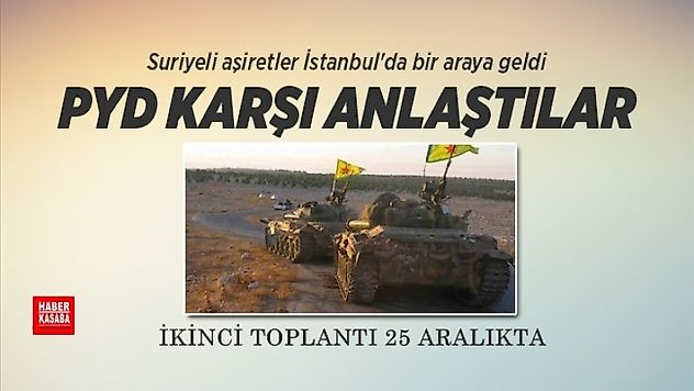 Suriye'de aşiretler PYD karşı anlaştılar