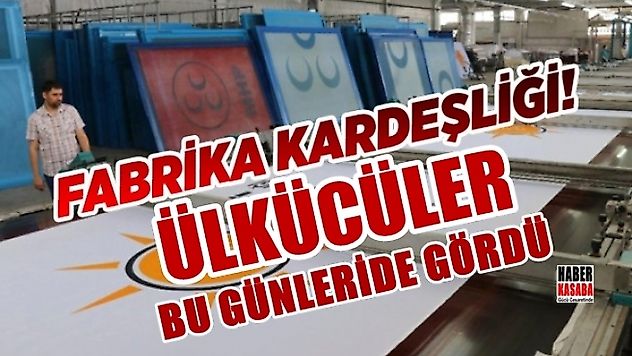 AKP'nin ve MHP'nin fabrika kardeşliği gözler önüne serildi