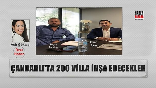 Çandarlı'ya 200 villa inşa edecekler