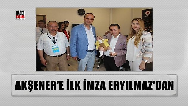 Manisa'da Akşener'e ilk imza Hasan Eryılmaz'dan