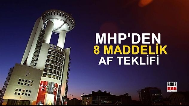 MHP 8 maddelik af teklifi verecek!...