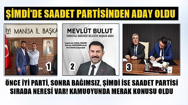 Mevlüt Bulut, ŞİMDİ'de Saadet Partisi'nin adayı oldu: Değişim Şart!