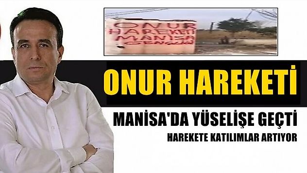 Onur Hareketi Manisa'da büyümeye devam ediyor