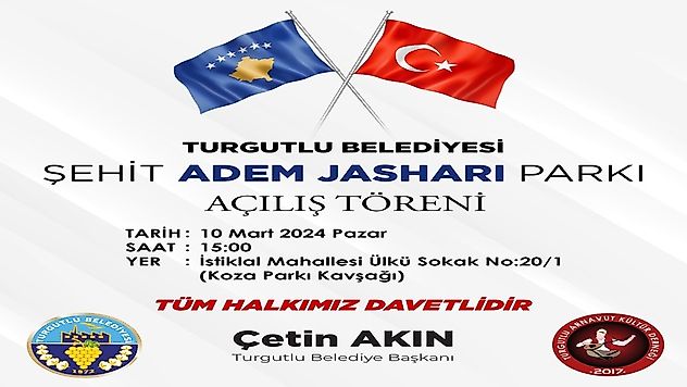 Şehit Adem Jashari Parkı açılışı 10 Mart'ta Açılıyor