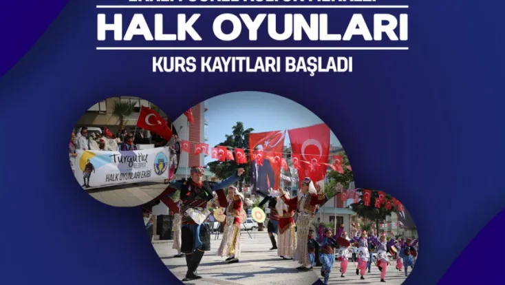 Turgutlu Belediyesi Halk Oyunları Kursuna Kayıtlar Başladı