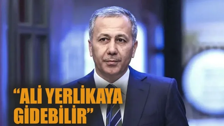 Ali Yerlikaya Görevinden Alınacak Mı?