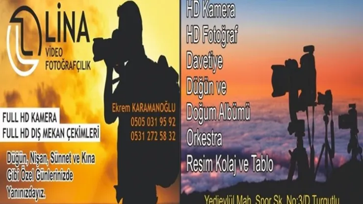 Lina Video fotoğrafçılık siz Turgutlu Halkının Hizmetinde!