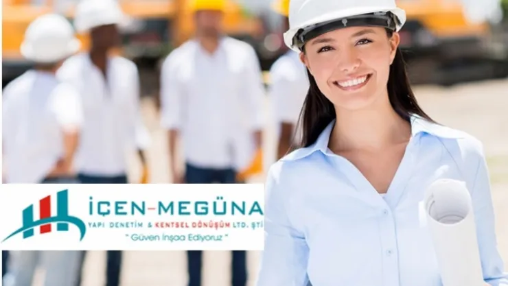 İÇEN MEGÜNA YAPI DENETİM