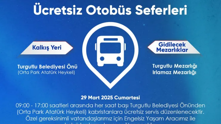 Turgutlu Belediyesinden Bayram Arifesinde Kabristanlara Ücretsiz Ulaşım