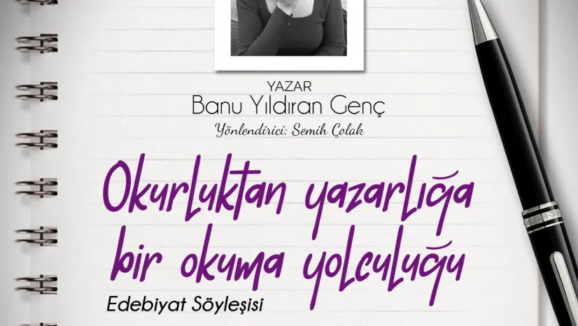 Turgutlu'da Okurluktan Yazarlığa Uzanan Yol Konuşulacak
